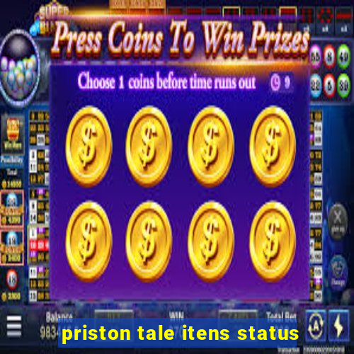 priston tale itens status